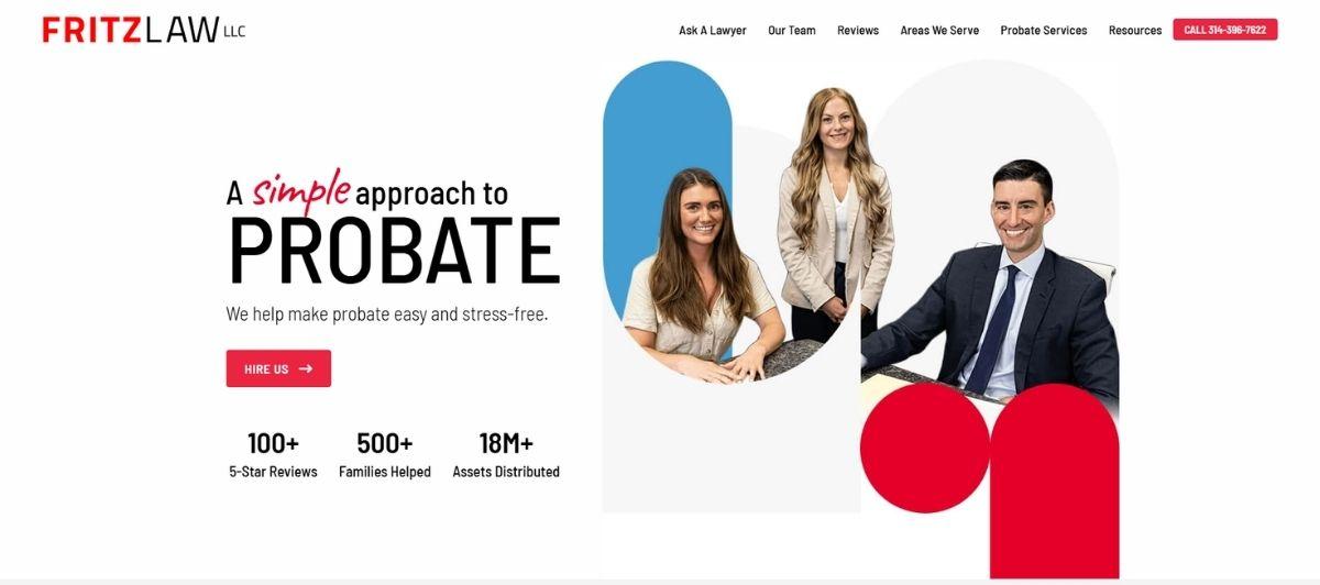 Fritz Law probate hero: bold PROBATE headline, three team members, 'Hire Us' button, and key stats 100+, 500+, 18M+.
