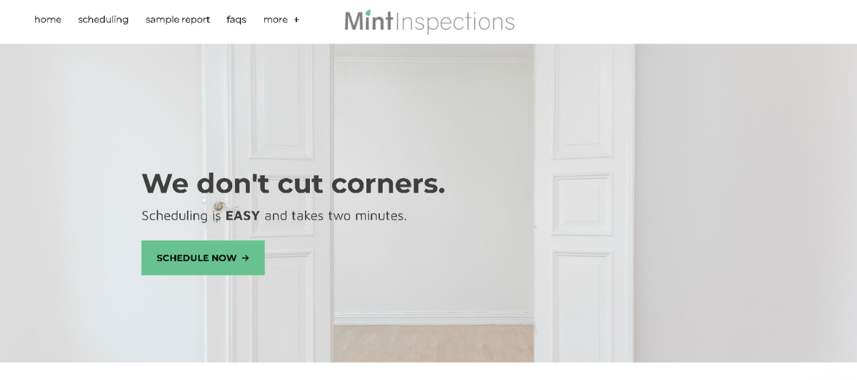 MintInspections hero: bold headline 'We don't cut corners.' with subheading about easy scheduling and a green Schedule Now button.
