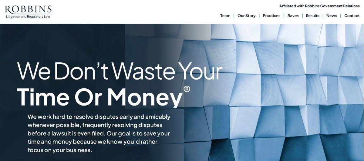 Hero banner for a law firm's site: reads 'We Don’t Waste Your Time Or Money' with a blue tiled background and Robbins logo in the corner.