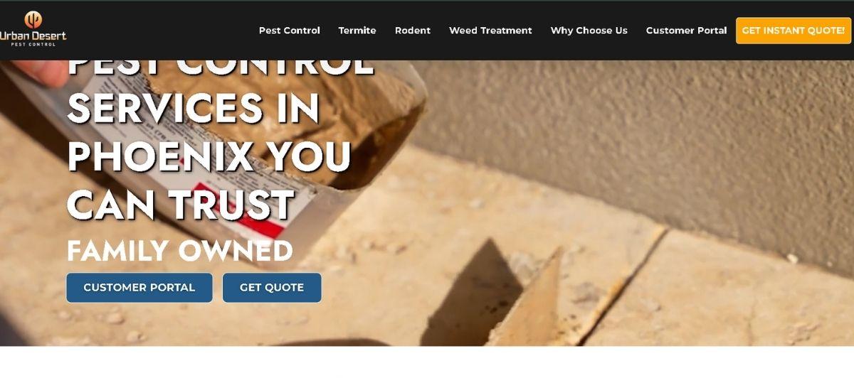 Hero banner for Urban Desert Pest Control: 'Pest control services in Phoenix you can trust' with 'Family owned' text and CTA buttons 'Customer Portal' and 'Get Quote'