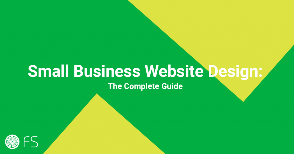 Small business website design: the complete guide